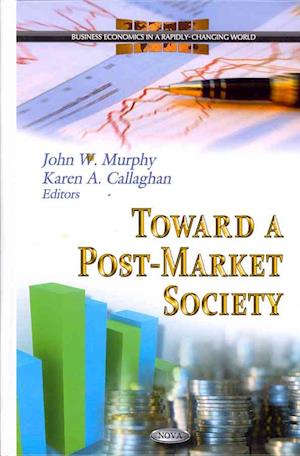 Toward a Post-Market Society