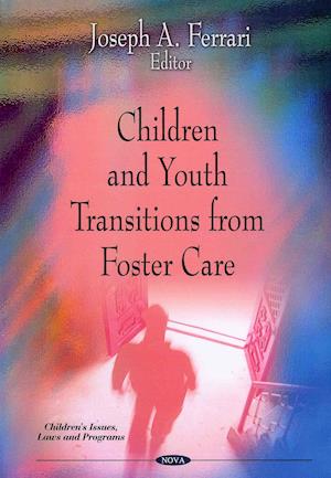 Children & Youth Transitions from Foster Care