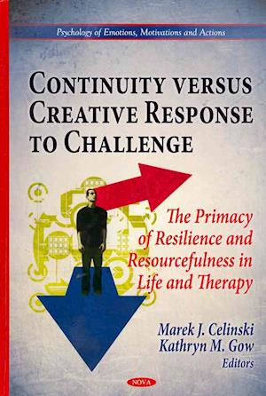 Continuity Versus Creative Response to Challenge