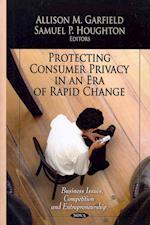 Protecting Consumer Privacy in an Era of Rapid Change