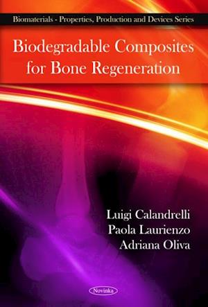 Biodegradable Composites for Bone Regeneration