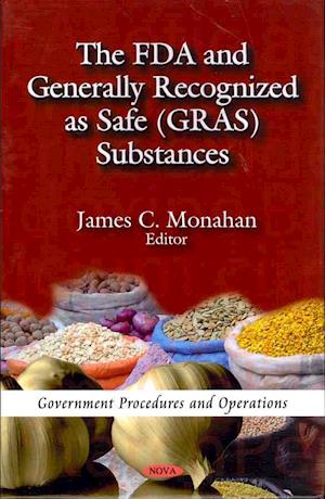 FDA & Generally Recognized as Safe (GRAS) Substances