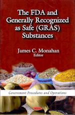 FDA & Generally Recognized as Safe (GRAS) Substances