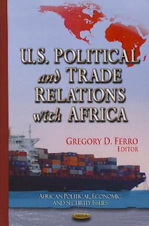 U.S. Political & Trade Relations with Africa