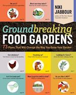 Groundbreaking Food Gardens