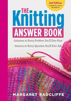 The Knitting Answer Book, 2nd Edition