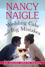 Wedding Cake and Big Mistakes