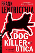 Dog Killer of Utica