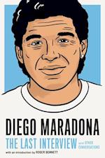 Diego Maradona: The Last Interview