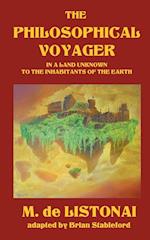 The Philosophical Voyager in a Land Unknown to the Inhabitants of the Earth