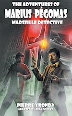 The Adventures of Marius Pegomas, Marseille Detective