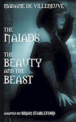 The Naiads * Beauty and the Beast