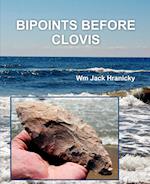 Bipoints Before Clovis