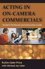 Acting in On-Camera Commercials