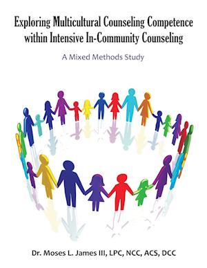 Exploring Multicultural Counseling Competence within Intensive In-Community Counseling