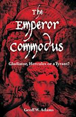 The Emperor Commodus