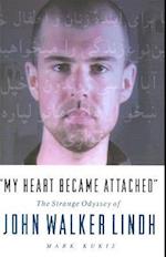 'My Heart Became Attached'