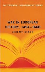 War in European History, 1494-1660