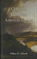 Cynicism and the Evolution of the American Dream