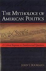 Mythology of American Politics