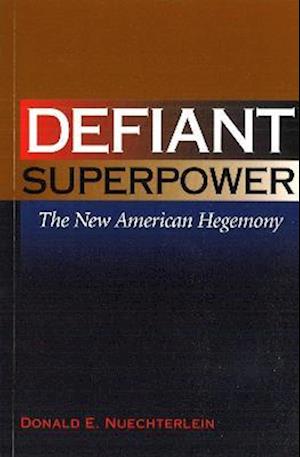 Defiant Superpower