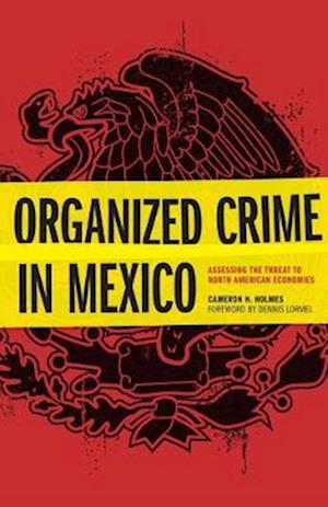 Organized Crime in Mexico