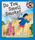 Do You Smell Smoke?