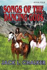 Songs of the Dancing Gods (Dancing Gods: Book Four) 