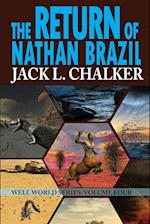 The Return of Nathan Brazil (Well World Saga
