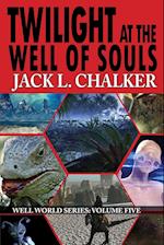 Twilight at the Well of Souls (Well World Saga
