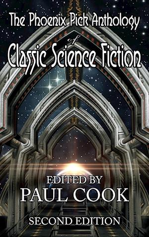 The Phoenix Pick Anthology of Classic Science Fiction