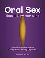 Oral Sex That'll Blow Her Mind