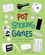 Mr. Bud's Pot Smoking Games