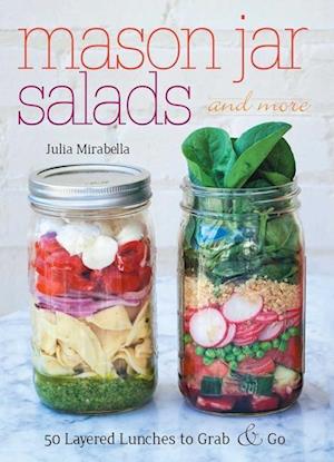 Mason Jar Salads and More