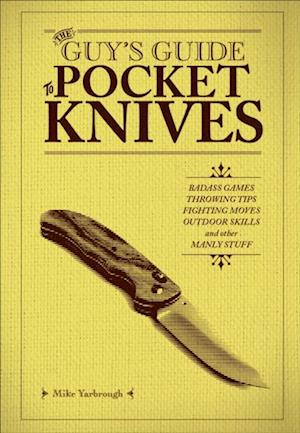 Guy's Guide to Pocket Knives