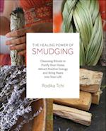 Healing Power of Smudging