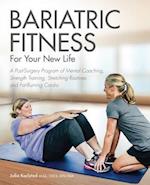 Bariatric Fitness For Your New Life