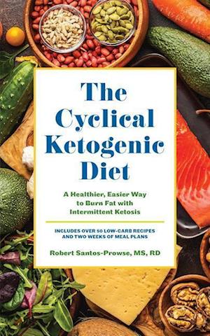 The Cyclical Ketogenic Diet