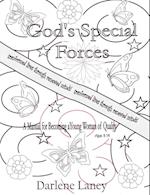 Gods Special Forces a Manuel for Becoming a Young Woman of Quality