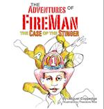 The Adventures of FireMan and The Case of The Stinger