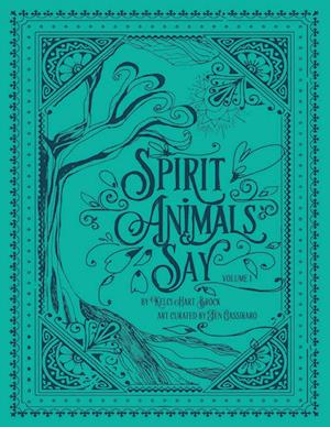 Spirit Animals Say