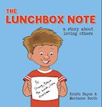 The Lunchbox Note: A Story About Loving Others 