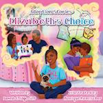Adoption Stories: Elizabeth's Choice 