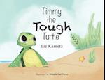 Timmy the Tough Turtle 
