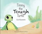 Timmy the Tough Turtle 