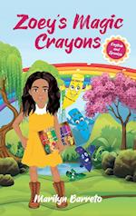 Zoey's Magic Crayons (English-Spanish Edition) 