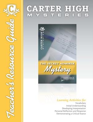 Secret Admirer Mystery Teacher's Resource Guide