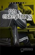 No Exceptions