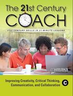 Improving Creativity, Critical Thinking, Communication, and Collaboration-Book C