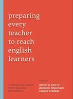 Preparing Every Teacher to Reach English Learners